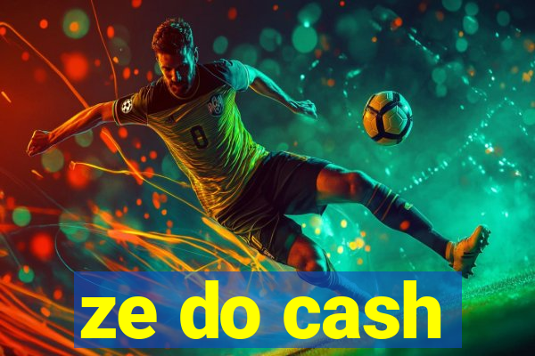 ze do cash